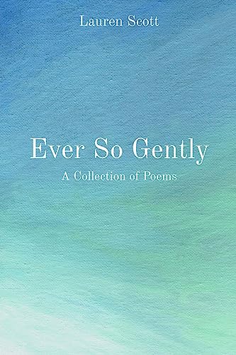 Book Review: ‘Ever So Gently’ by Lauren Scott